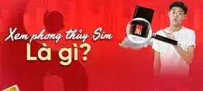 Xem Bói Phong Thủy Sim - Công cụ #1 về Sim Phong Thủy